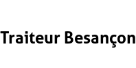 Traiteur Besançon